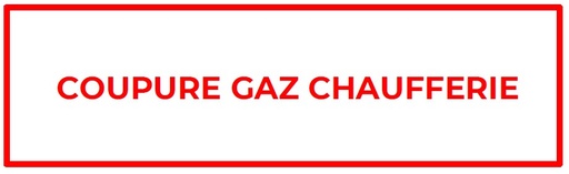 [ETI119] ETIQUETTE "COUPURE GAZ CHAUFFERIE" 200X100 LETTRAGE ROUGE SUR FOND BLANC